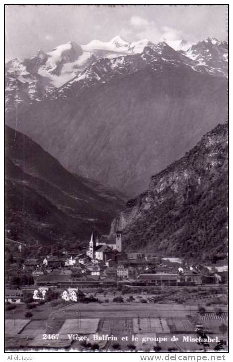 CPSM Format CPA Carte Postale SUISSE Viège Balfrin Mischabel - REAL PHOTO TBE - Viège