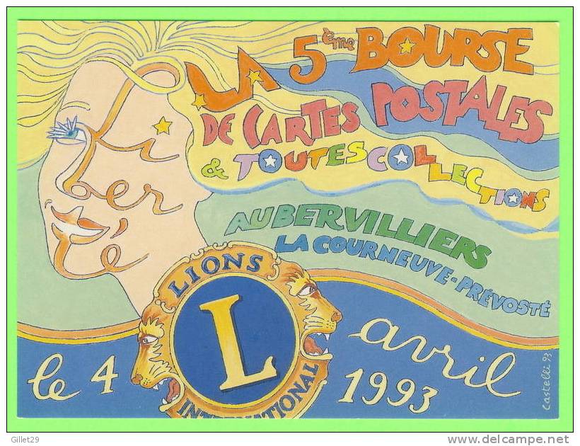 AUBERVILLIERS (93) - LA COURNEUVE-PRÉVOSTÉ - 5e BOURSE 1993 - ILLUSTRATEUR, CASTELLI - TIRAGE LIMITÉ No 427/500ex. - - Aubervilliers