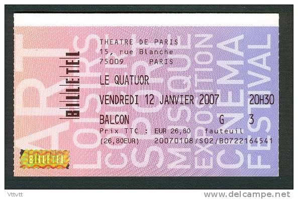 Ticket, Billet : "LE QUATUOR" Théatre Musical, Théatre De Paris, 12 Janvier 2007 - Tickets De Concerts