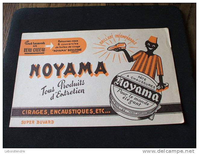 BUVARD : NOYAMA TOUS PRODUITS D´ENTRETIEN -CIRAGES ENCAUSTIQUES ETC 21CMX13.2CM - Pulizia