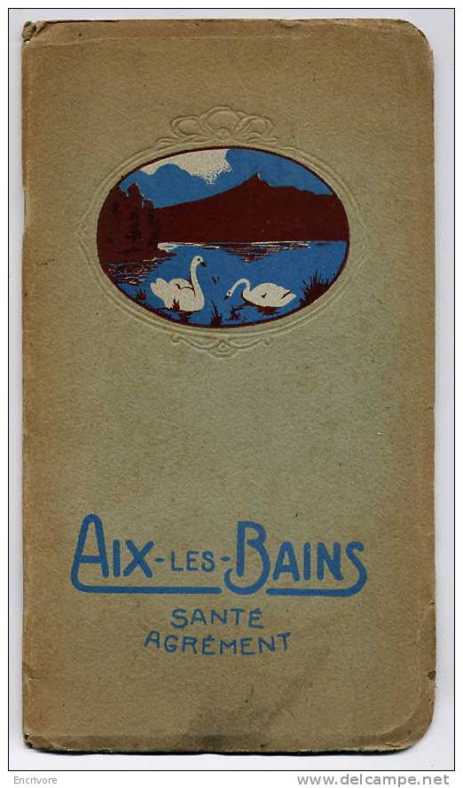 Brochure AIX LES BAINS Texte Et Photos - Commité D'initiative - 1922 - Alpes - Pays-de-Savoie