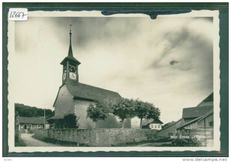 DISTRICT DE MOUDON ///  SYENS - L'EGLISE  - B  ( TACHE D'ENCRE EN HAUT ) - Moudon