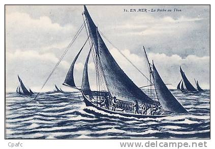 En Mer : La Peche Au Thon / Voilier, Bateau / Artaud Et Nozais N° 32 - Visvangst