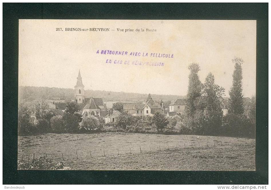 Brinon Sur Beuvron (58) - Vue Prise De La Route ( Rare Exemplaire D'imprimerie Voir Cachet Sur La Carte Ed. SATIN 217) - Brinon Sur Beuvron