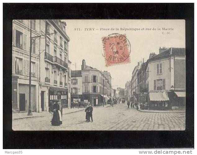 Ivry Place De La République & Rue De La Mairie édit.E.M. N° 371 Animée Magasin Banque Société Générale  Belle Carte - Ivry Sur Seine