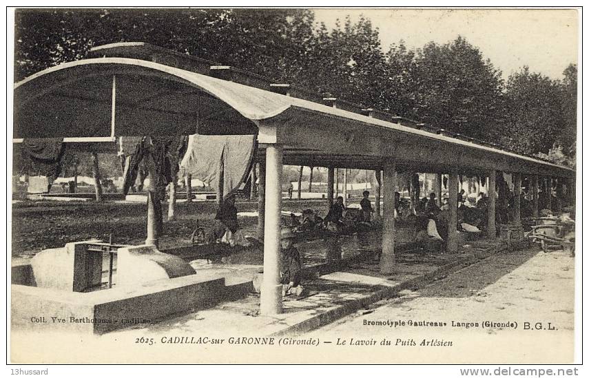 Carte Postale Ancienne Cadillac Sur Garonne - Le Lavoir Du Puits Artésien - Métiers, Lavandières, Laveuses - Cadillac