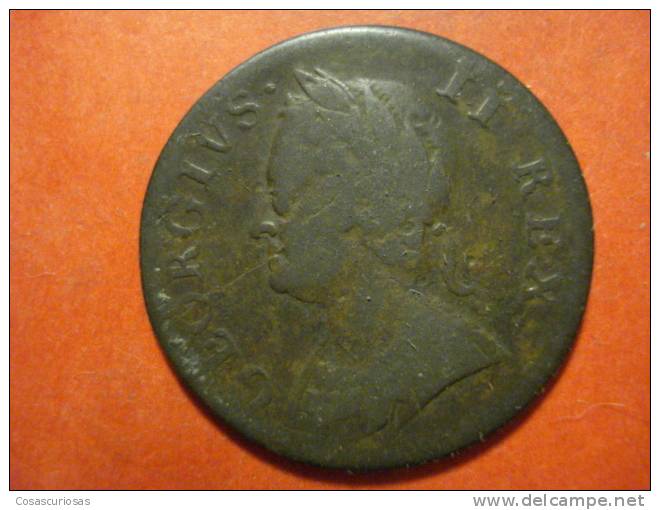 2088   UNITED KINGDOM UK GRAN BRETAÑA   FHARTING  GEORGE II  AÑO / YEAR  1754  VF - A. 1 Farthing