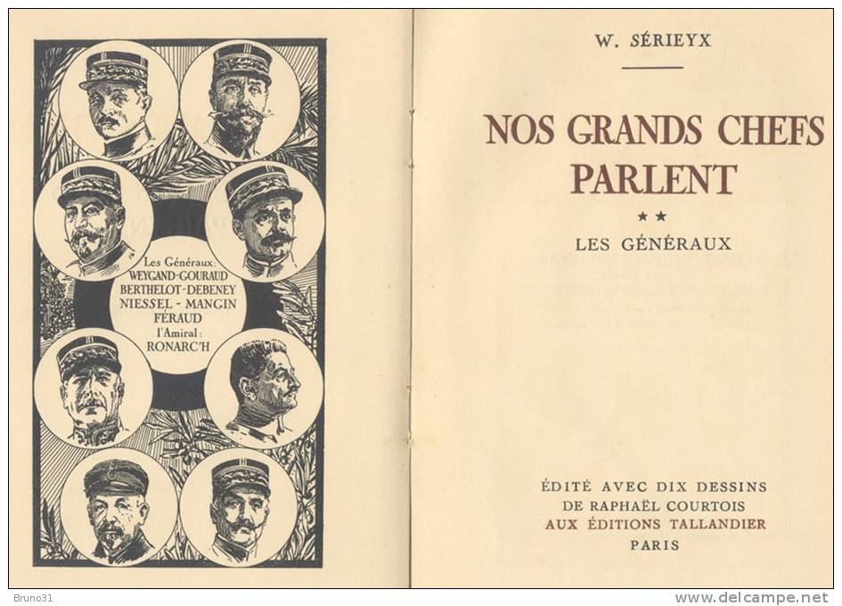 1914-1918 - Nos Grands Chefs Parlent Par W.Sérieyx  - Dessins De Courtois - Numéro : 484/1500 . - Frans