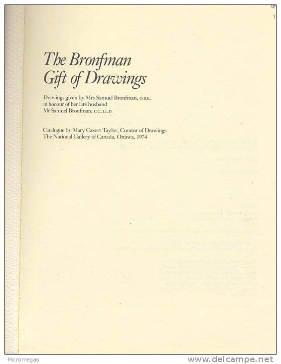 The Bronfman Gift Of Drawings  Ottawa 1974 - Autres & Non Classés