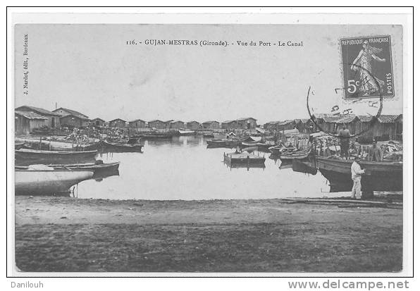 33 // GUJAN MESTRAS / Vue Du Port, Le Canal, N° 116 J Nardot édit - Gujan-Mestras