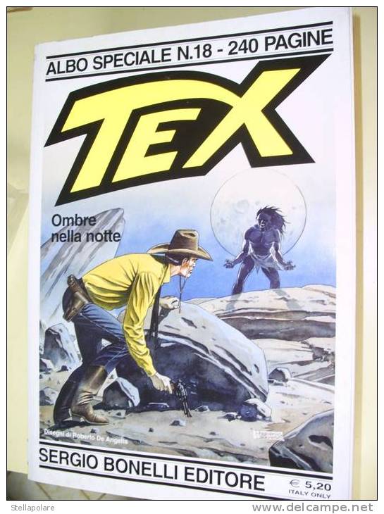 TEXONE N. 18 - OMBRE NELLA NOTTE - ALBO SPECIALE 2004 - Tex