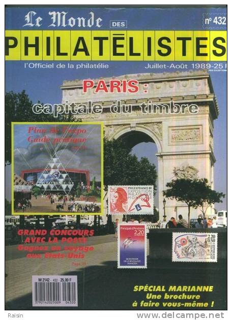 Le Monde Des Philatélistes N°432 Juillet Août 1989 Paris Capitale Du Timbre Spécial Marianne 128 Pages TBE - Französisch (ab 1941)