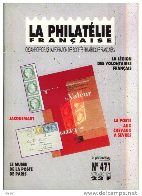 La Philatélie Française N°471 Sept. 1993  Organe Officiel  TBE - Francés (desde 1941)