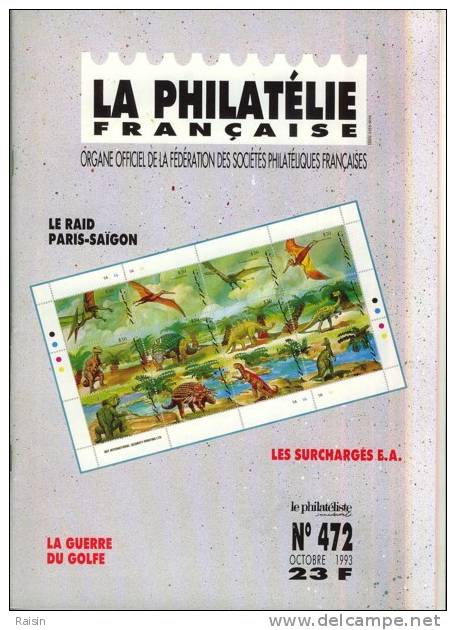 La Philatélie Française N°472 Octobre 1993  Organe Officiel  TBE - Französisch (ab 1941)