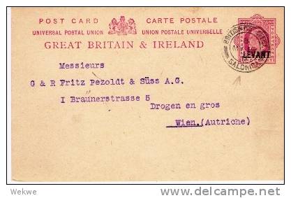 Gr-G002a/ LLEVANTE -  Brit. P.O. At Salonica 1911. Stationery, Sent To Vienna - Levant