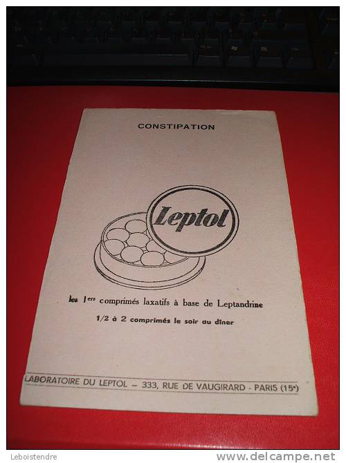 BUVARD : CONSTIPATION-LEPTOL-LABORATOIRES DU LEPTOL /TAILLE :13.6 CM X 21  CM - Chemist's