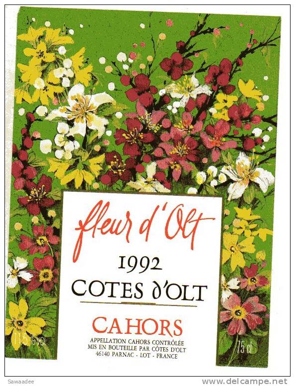 ETIQUETTE DE VIN - CAHORS 1992 - FLEUR D´OLT - FLEURS - Flowers