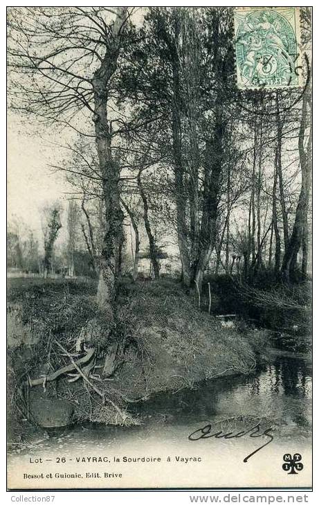 46 - LOT - VAYRAC - LA SOURDOIRE - CLICHE 1900 DOS SIMPLE NON DIVISE - Vayrac