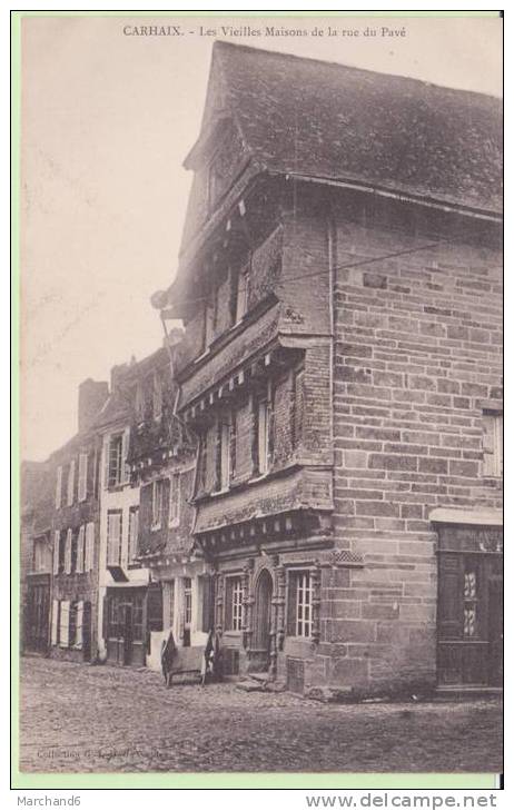 FINISTERE.CARHAIX.LES VIEILLES MAISONS DE LA RUE DU PAVE - Carhaix-Plouguer