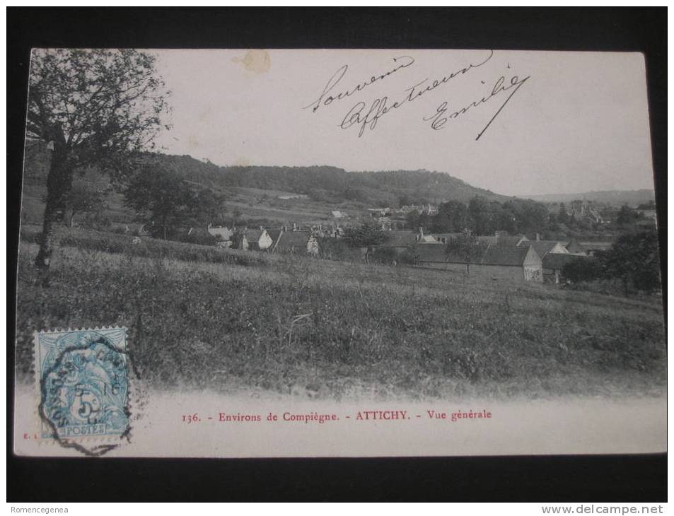 ATTICHY - Environs De COMPIEGNE - Vue Générale - Attichy