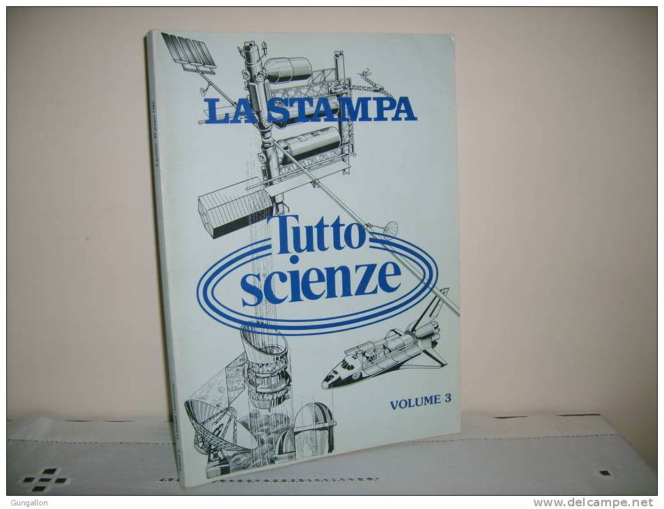 La Stampa "Tutto Scienze" Raccolte Supplemento Settimanale, Volume 3 - Textes Scientifiques