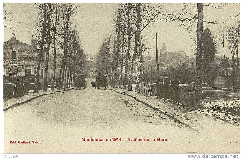 AVENUE DE LA GARE MONTDIDIER 1914 - Montdidier