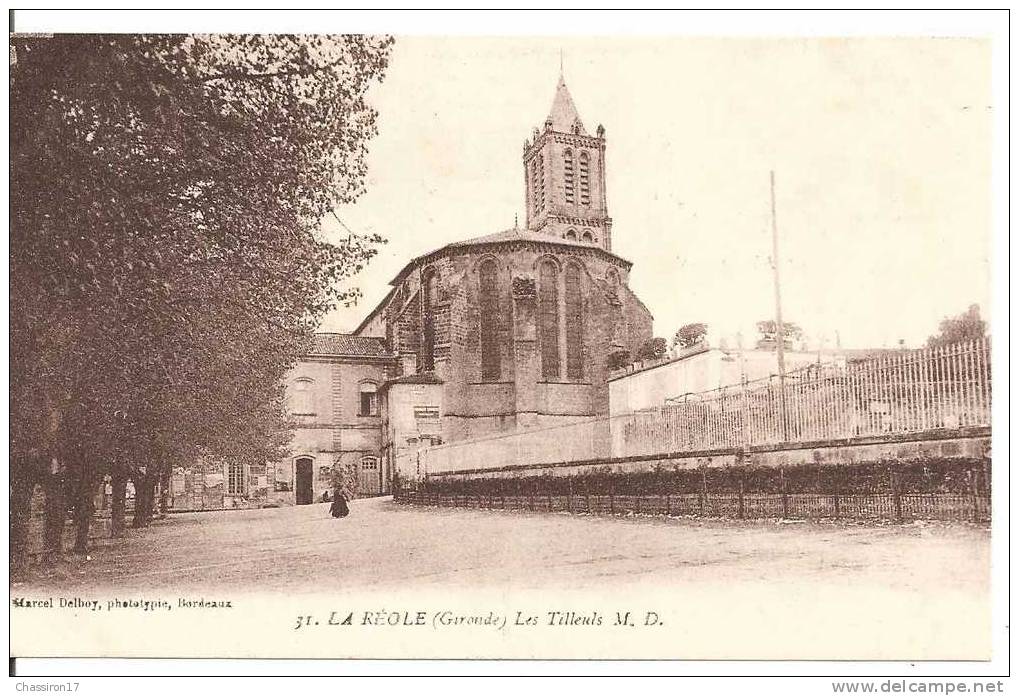 33 -   LA  REOLE  -  Les Tilleuls -  Eglise - La Réole