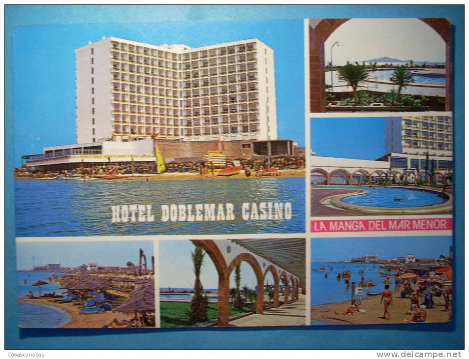 R.2837 MURCIA LA MANGA DEL MAR MENOR HOTEL DOBLEMAR CASINO AÑOS 80 MIRA MAS POSTALES DE ESTA CIUDAD EN MI TIENDA - Murcia