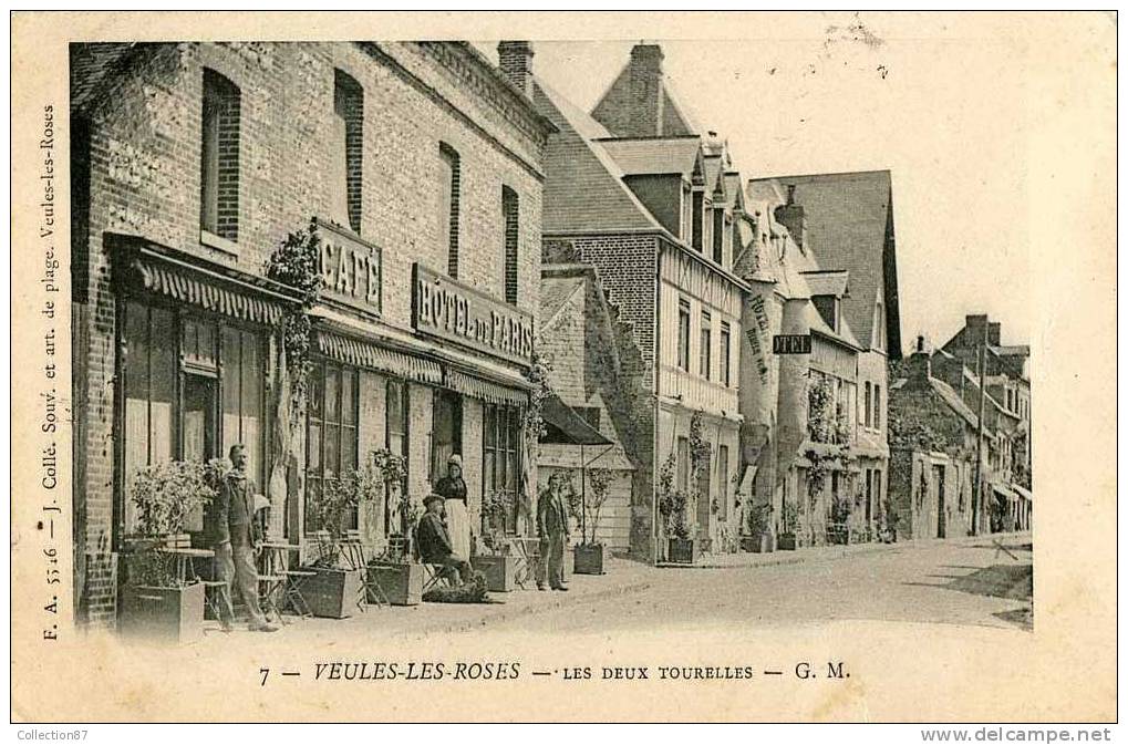 76 - SEINE MARITIME - VEULES Les ROSES - CAFE  HOTEL De PARIS - LES 2 TOURELLES - CLICHE 1900 - Veules Les Roses