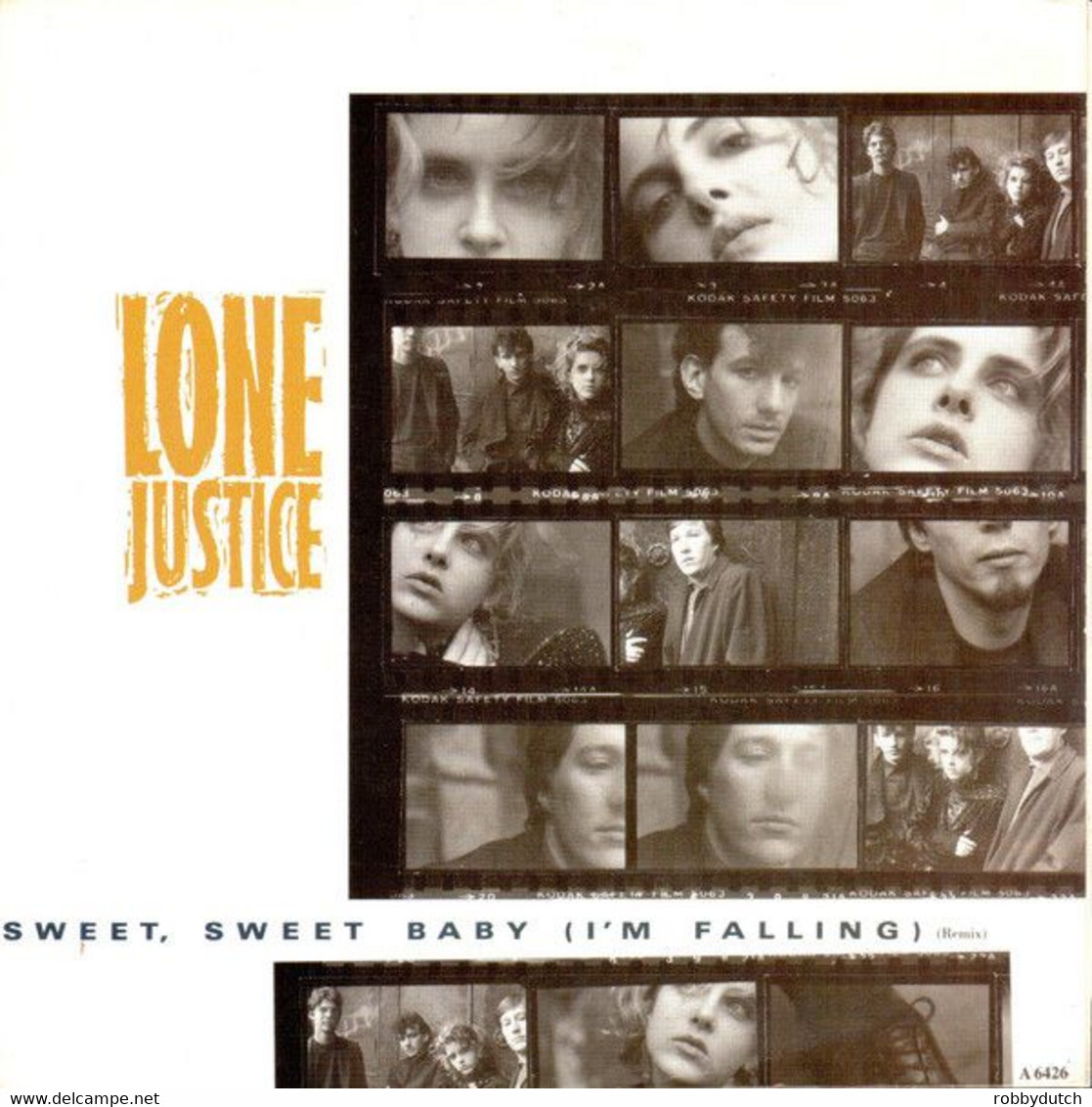 * 7" *  LONE JUSTICE - SWEET SWEET BABY (Holland 1985) - Country & Folk