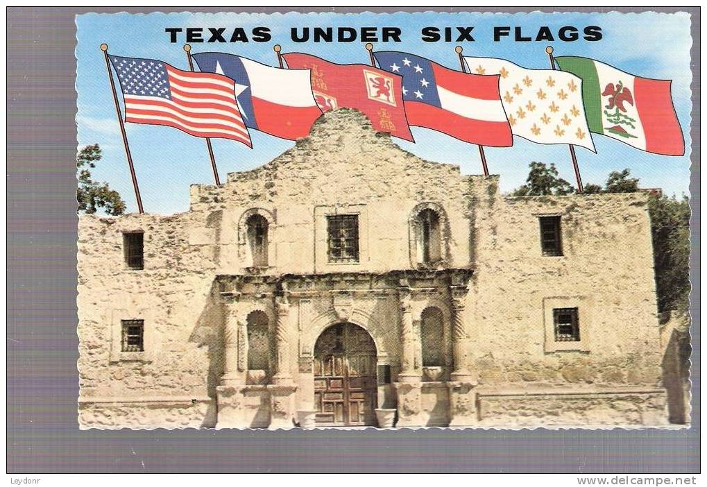 The Alamo, San Antonio, Texas - Texas Under Six Flags - San Antonio