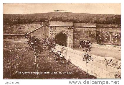 OLD COWPORT GATE. BERWICK-ON-TWEED - Sonstige & Ohne Zuordnung