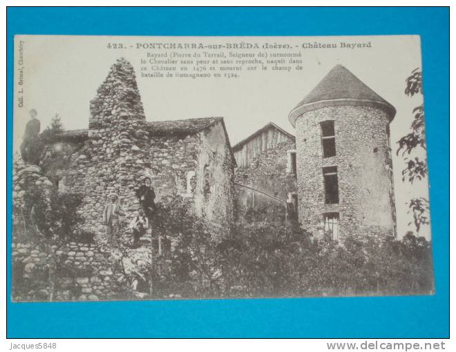 38) Pontcharra  - N°423 - Chateau Bayard ( Pierre De Terrail ) Seigneur Surnommé Le Chevalier Sans Peur - EDIT  Grimal - Pontcharra