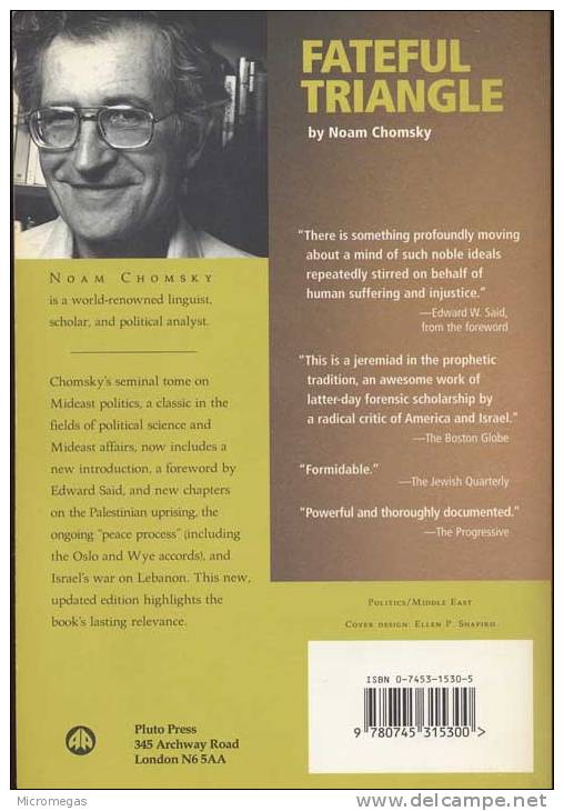 Noam Chomsky : Fareful Triangle. The United States, Israel & The Palestinians - 1950-Maintenant