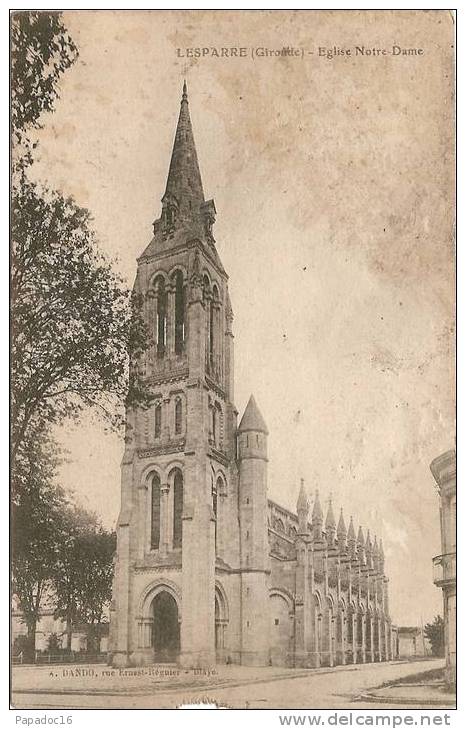 33 - Lesparre - Eglise Notre-Dame - éd. A. Dando (écrite, 1923) - Carte En Mauvais état ==) Petit Prix - Lesparre Medoc