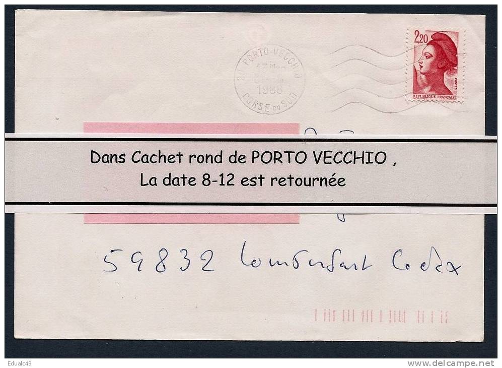 LIBERTE  2.20  Rouge - ANOMALIE Dans Cachet De PORTO-VECCHIO Date Retournée - Covers & Documents