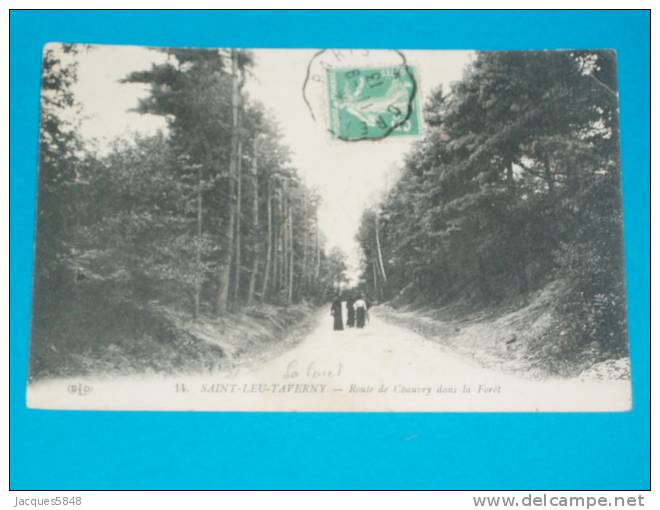 95) Saint-leu En  Foret - N°14 - La Route De Chauvry Dans La Foret  - Année  1913   - EDIT   ELD - Saint Leu La Foret