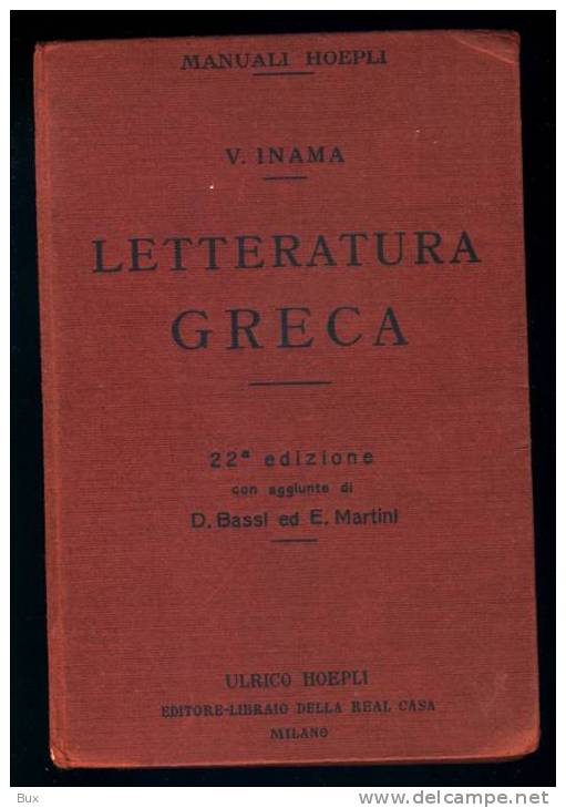 MANUALE HOEPLI  LETTERATURA   GRECA  1931   CHIUDILETTERA  FIERA DEL LEVANTE BARI  FASCISMO   E FRANCOBOLO TUBERCOLOSI - Livres Anciens