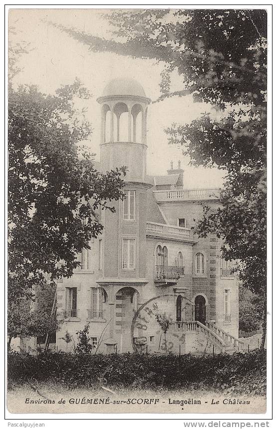 CPA ENVIRONS DE GUEMENE-SUR-SCORF - LANGOELAN - LE CHATEAU - Guemene Sur Scorff