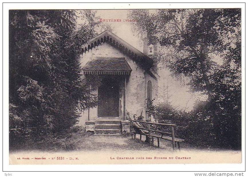 BRUYERES - La Chapelle Près Des Ruines Du Château - Bruyeres