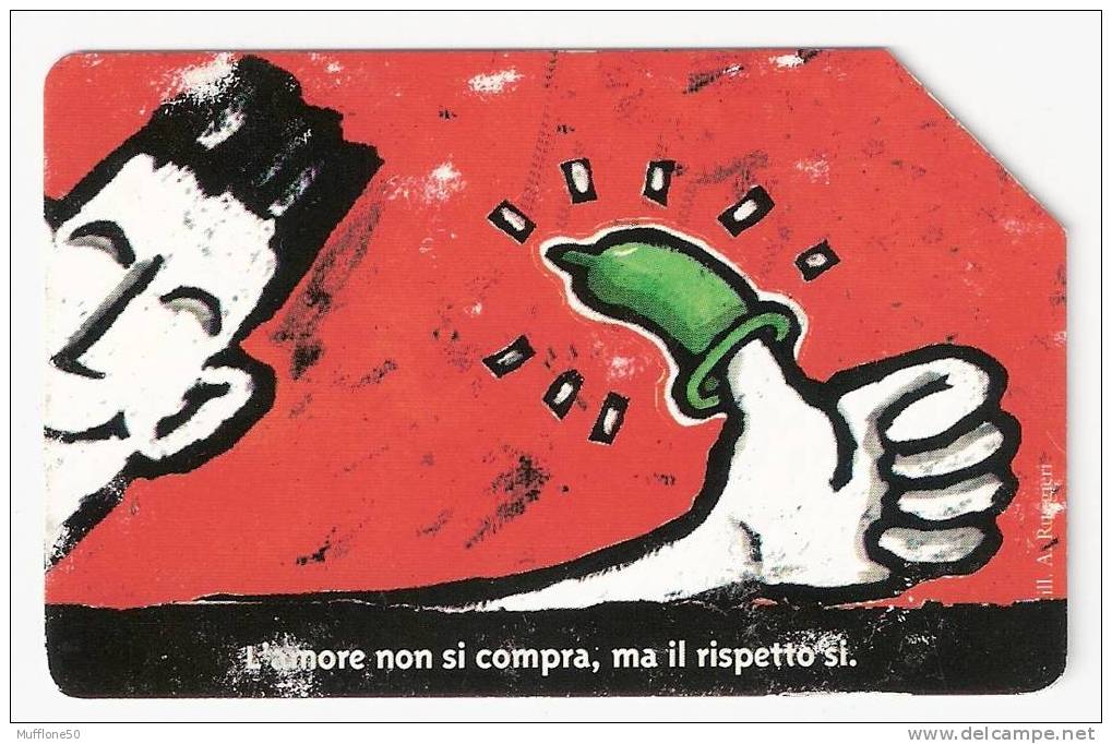 Italia 1998. Scheda Telefonica "L´AMORE NON SI COMPRA, MA IL RISPETTO SI". - Públicas Ordinarias