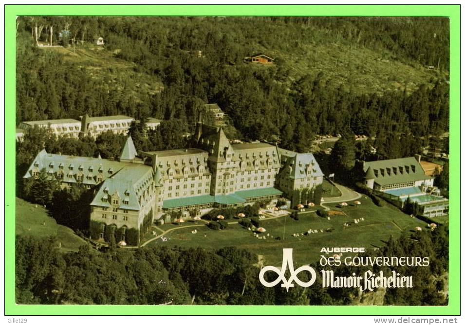 POINTE-AU-PIC, QUÉBEC - AUBERGE DES GOUVERNEURS - MANOIR RICHELIEU - - Saguenay