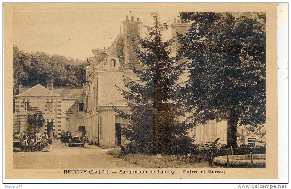 Reugny : Entrée Et Bureau Du Sanatorium De Launay Environ 1930 (animée). - Reugny