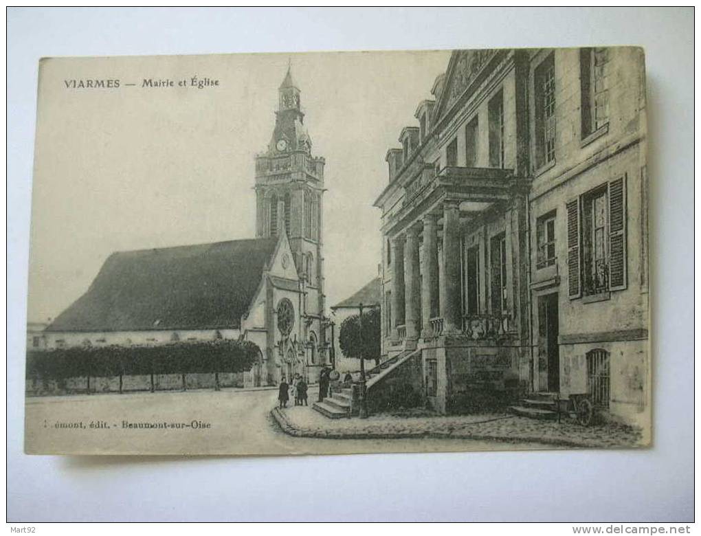 95 VIARMES MAIRIE EGLISE - Viarmes