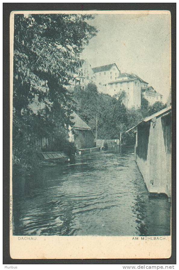 DACHAU, AM MÜHLBACH ,VINTAGE POSTCARD - Dachau