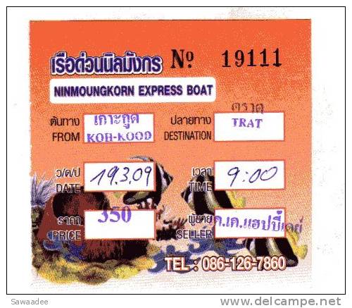 TICKET DE TRANSPORT - BATEAU EXPRESS - KOH KOOD - TRAT - THAILANDE - Mondo