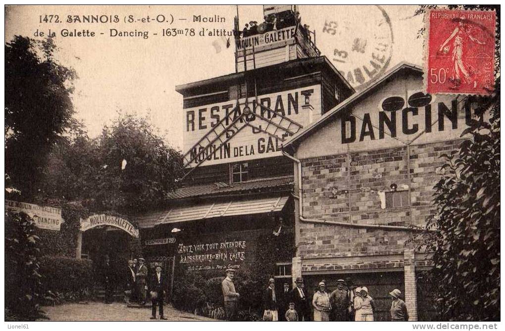 SANNOIS : (95) Moulin De La GALETTE. Dancing. 163 M78 D'altitude - Sannois