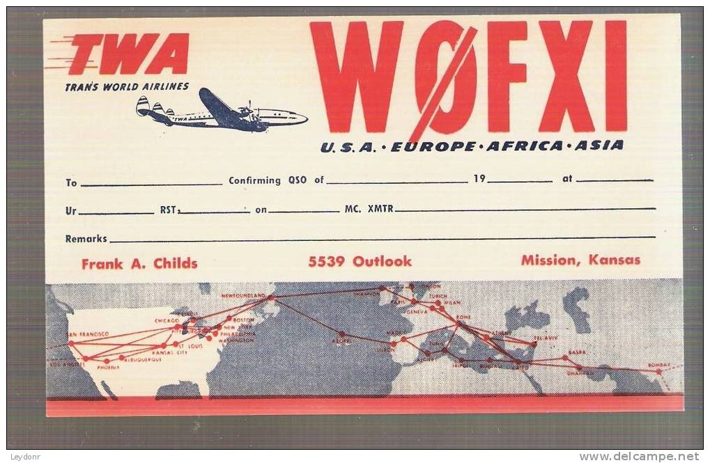 W0FXI - TWA - Trans World Airlines - Frank A. Childs, Mission, Kansas - Autres & Non Classés