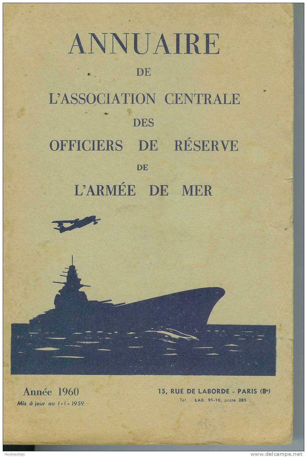 Annuaire Des Officiers De Réserve De L'armée De Mer De 1960, 630 Pages, Format 15,5X23,5 - Boats