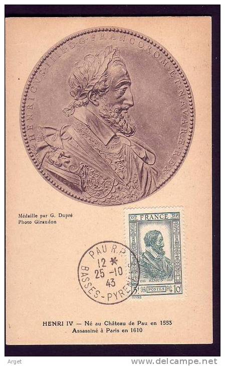 Carte-Maximum France N°Yvert 592 (HenriIV) Obl  25.10.43 1er Jour Pau - 1940-1949